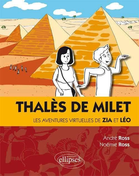 Thalès de Milet les Aventures Virtuelles de Zia et Léo