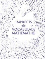 Imprécis de vocabulaire mathématique (2018)