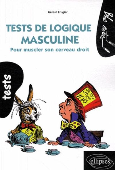 Tests de logique masculine : Pour muscler son cerveau droit