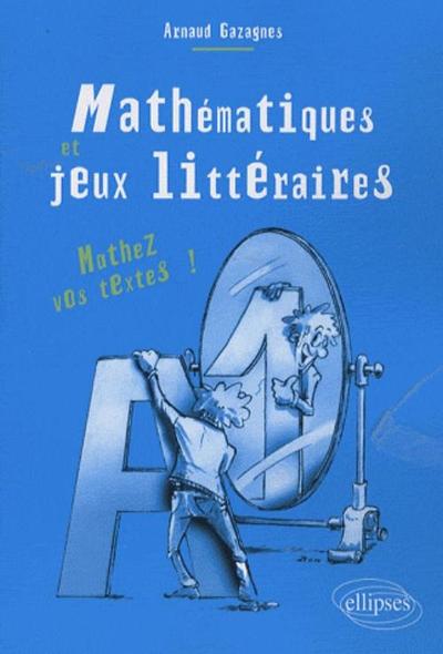 Mathématiques et jeux littéraires