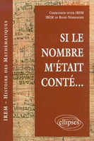 Si le nombre m'était conté - Histoire des mathématiques