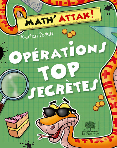 Opérations top secrètes !