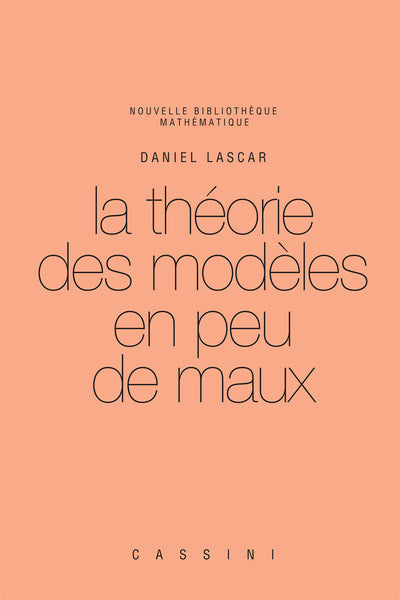 La théorie des modèles en peu de maux