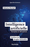 Intelligence artificielle, triomphes et déceptions (2021)