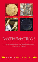 Mathematikos: Vies et découvertes des mathématiciens en Grèce et à Rome