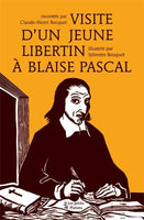 Visite d'un jeune libertin à Blaise Pascal