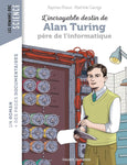 L’incroyable destin d’Alan Turing, père de l’informatique