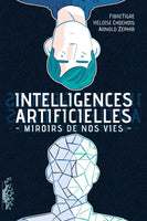 Intelligences artificielles / Mention Prix Tangente lycéens 2021