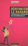 Débusquer le hasard (2011)