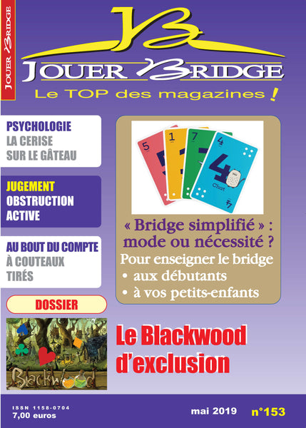 Numéro 153 Jouer Bridge - Le Blackwood d'exclusion