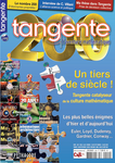 Numéro 200 Tangente magazine - Numéro Collector !
