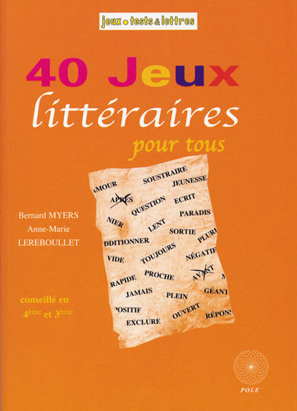 40 jeux littéraires pour tous