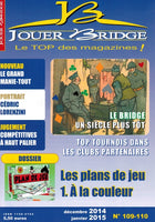 Numéro 109 / 110 Jouer Bridge -  Les plans de jeu