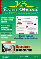 Numéro 131 Jouer Bridge - Raccourcir le déclarant