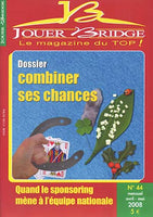 Numéro 44 Jouer Bridge - Combiner ses chances