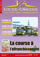 Numéro 67 Jouer Bridge - La course a l'affranchissement