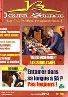 Numéro 98 Jouer Bridge - Entamer dans sa longue à SA ?