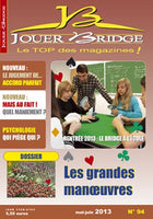 Numéro 94 Jouer Bridge -  Les grandes manœuvres