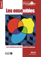 BIB 61 / Les ensembles. aux fondements des mathématiques