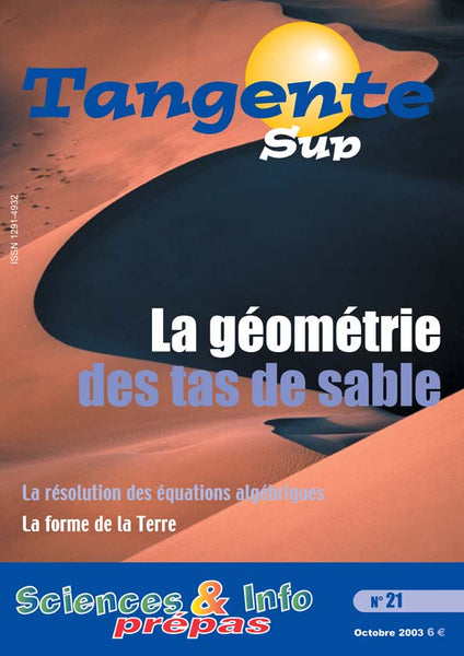 Tangente Sup 21 - La géométrie des tas de sable
