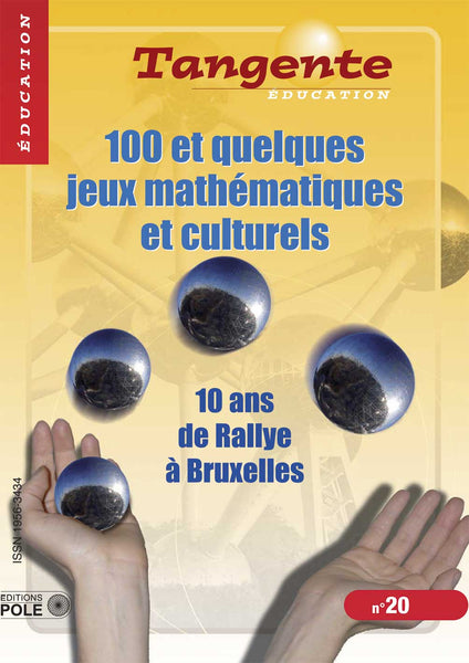 Numéro 20 Tangente éducation -  100 et quelques jeux mathématiques et culturels