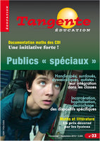 Numéro 33 Tangente éducation - Publics spéciaux