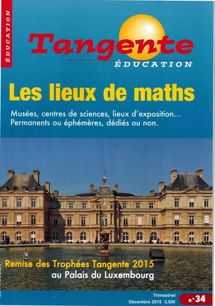 Numéro 34 Tangente éducation - Les lieux des maths