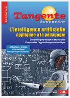 Numéro 46 Tangente éducation - L'intelligence artificielle appliquée à la pédagogie