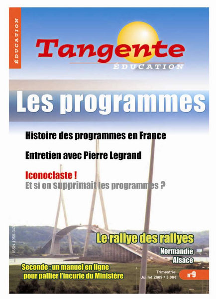 Numéro 9 Tangente éducation -  les programmes