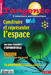 Numéro 115 Tangente magazine - Construire et représenter l'espace