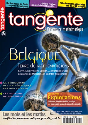 Numéro 130 Tangente magazine - Belgique, Terre de mathématiciens