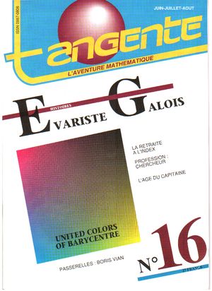 Numéro 16 Tangente magazine -  Évariste Galois