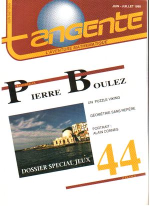 Numéro 44 Tangente magazine - Pierre Boulez