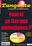 Numéro 77 Tangente magazine - Faut-il se fier aux statistiques